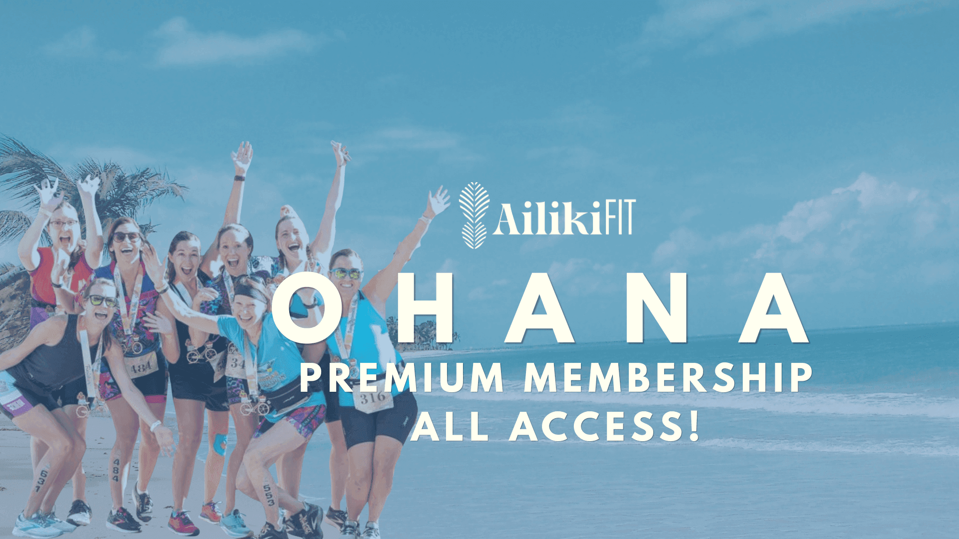 Ohana - Premium Membership - ALL ACCESS